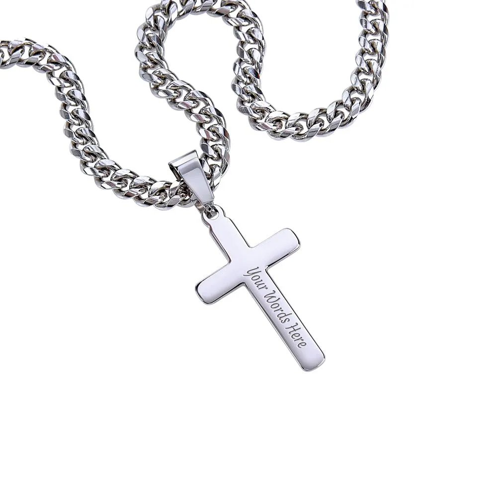 For My Son Cuban Link Chain with Engraved Artisan Cross